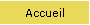 Accueil